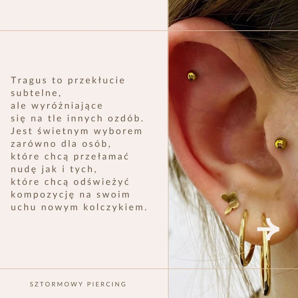 Jedyny w swoim rodzaju tragus.